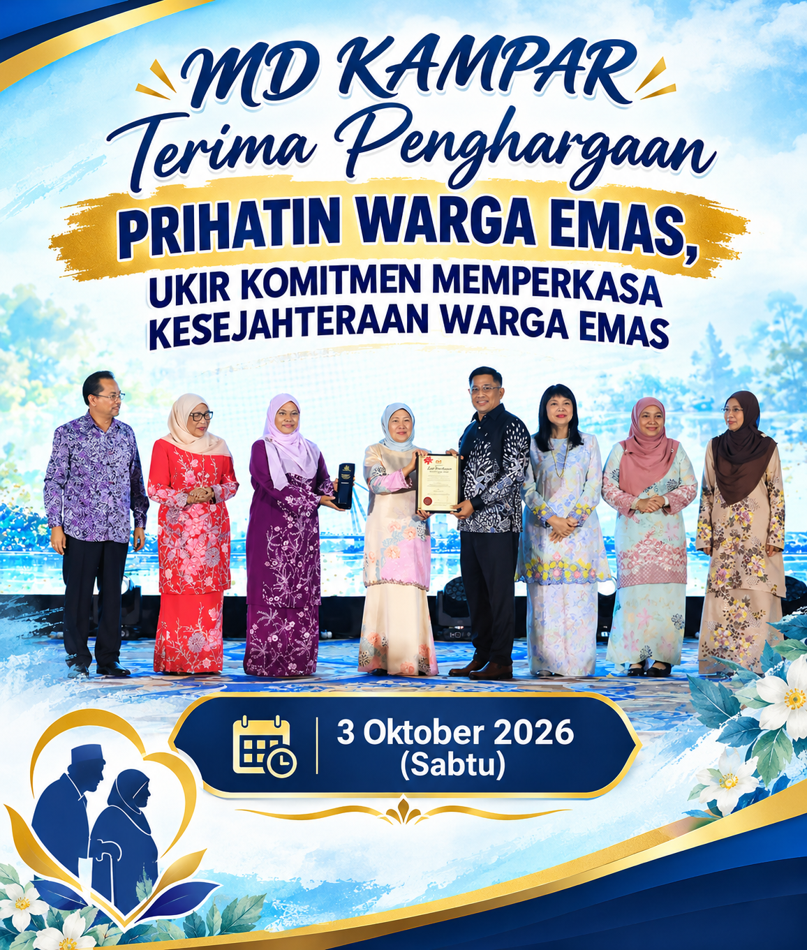 MD KAMPAR TERIMA PENGHARGAAN PRIHATIN WARGA EMAS, UKIR KOMITMEN MEMPERKASA KESEJAHTERAAN WARGA EMAS