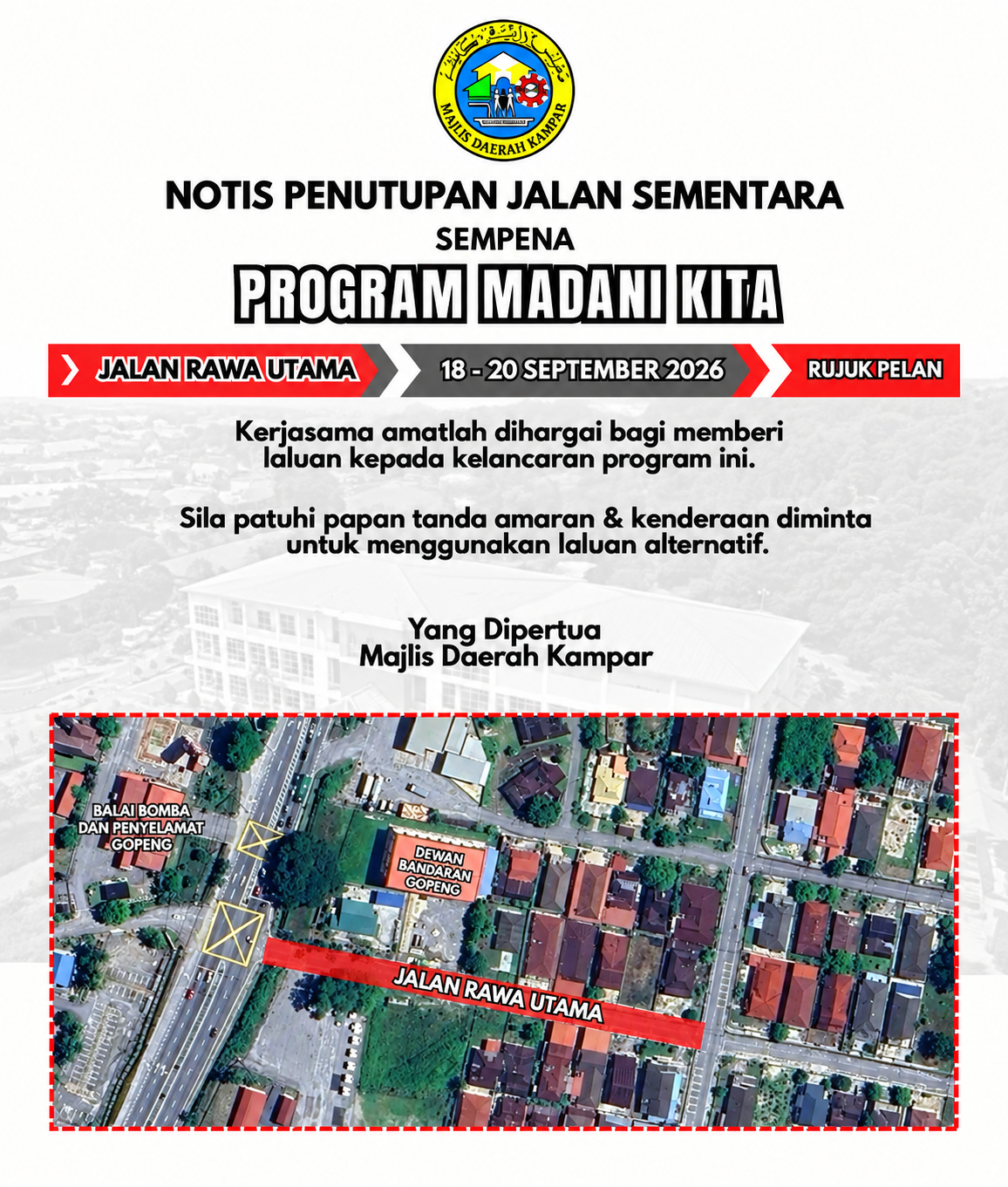 PENUTUPAN JALAN SEMENTARA (18 September 2026 - 20 September 2026)