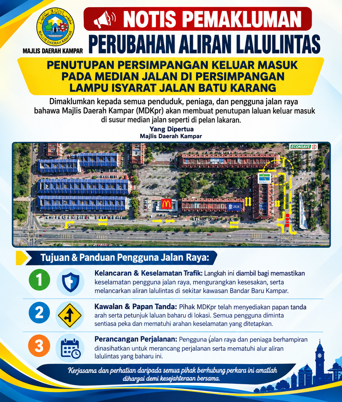 NOTIS PEMAKLUMAN BAGI PERUBAHAN ALIRAN LALULINTAS